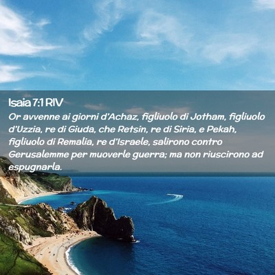 Picture 02 - Isaia 7:1 RIV - Or avvenne ai giorni d’Achaz, figliuolo di - Bible Verse Picture