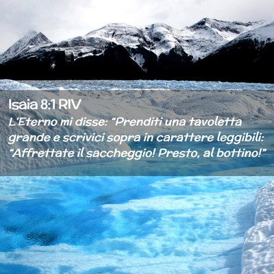 Picture 02 - Isaia 8:1 RIV - L’Eterno mi disse: “Prenditi una tavoletta - Bible Verse Picture