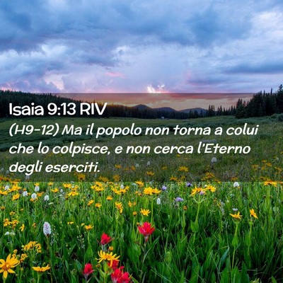 Picture 02 - Isaia 9:13 RIV - (H9-12) Ma il popolo non torna a colui che lo - Bible Verse Picture
