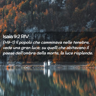 Picture 02 - Isaia 9:2 RIV - (H9-1) Il popolo che camminava nelle tenebre, - Bible Verse Picture