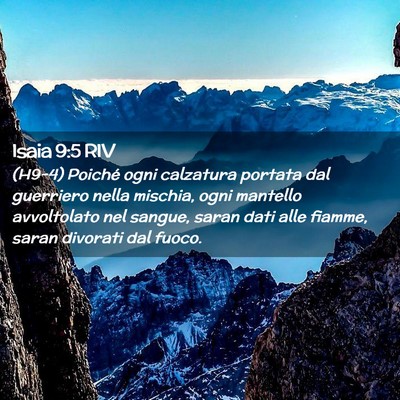Picture 02 - Isaia 9:5 RIV - (H9-4) Poiché ogni calzatura portata dal - Bible Verse Picture