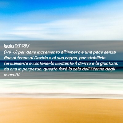Picture 02 - Isaia 9:7 RIV - (H9-6) per dare incremento all’impero e una - Bible Verse Picture