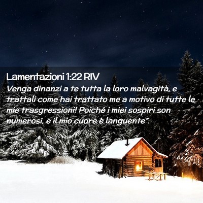 Picture 02 - Lamentazioni 1:22 RIV - Venga dinanzi a te tutta la loro malvagità, e - Bible Verse Picture
