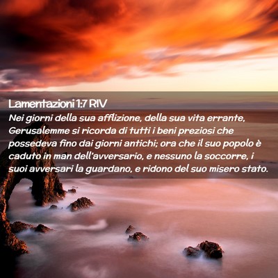 Picture 02 - Lamentazioni 1:7 RIV - Nei giorni della sua afflizione, della sua vita - Bible Verse Picture