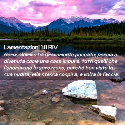 Picture 02 - Lamentazioni 1:8 RIV - Gerusalemme ha gravemente peccato; perciò è - Bible Verse Picture