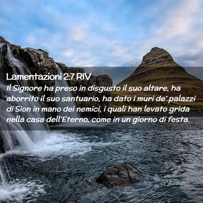 Picture 02 - Lamentazioni 2:7 RIV - Il Signore ha preso in disgusto il suo altare, ha - Bible Verse Picture