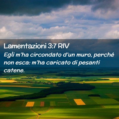 Picture 02 - Lamentazioni 3:7 RIV - Egli m’ha circondato d’un muro, perché non - Bible Verse Picture