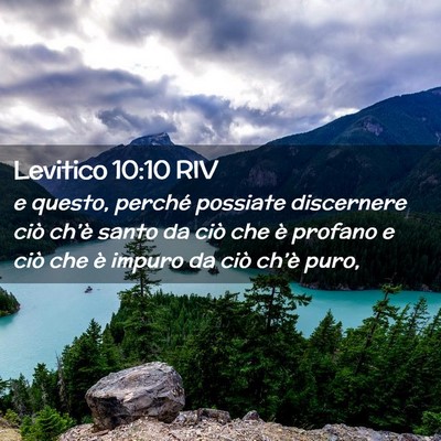 Picture 02 - Levitico 10:10 RIV - e questo, perché possiate discernere ciò - Bible Verse Picture
