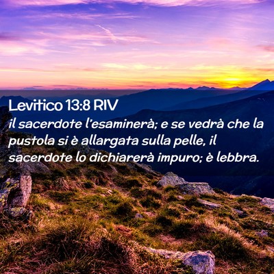 Picture 02 - Levitico 13:8 RIV - il sacerdote l’esaminerà; e se vedrà che la - Bible Verse Picture