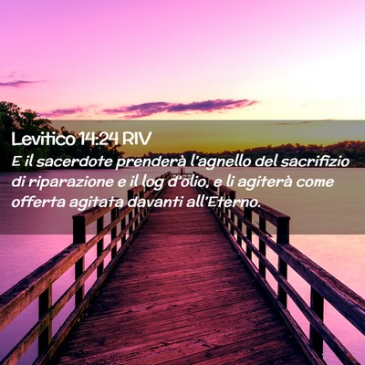 Picture 02 - Levitico 14:24 RIV - E il sacerdote prenderà l’agnello del - Bible Verse Picture