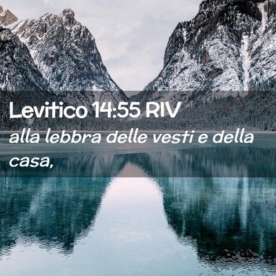 Picture 02 - Levitico 14:55 RIV - alla lebbra delle vesti e della - Bible Verse Picture