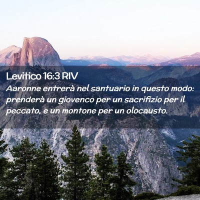 Picture 02 - Levitico 16:3 RIV - Aaronne entrerà nel santuario in questo modo: - Bible Verse Picture