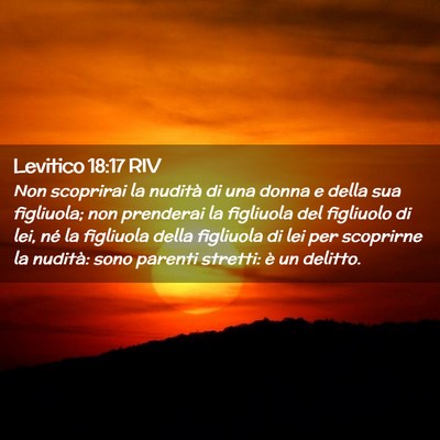 Picture 02 - Levitico 18:17 RIV - Non scoprirai la nudità di una donna e della sua - Bible Verse Picture