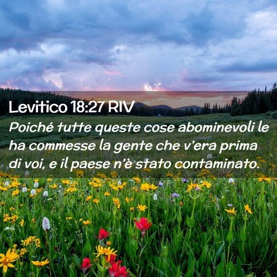 Picture 02 - Levitico 18:27 RIV - Poiché tutte queste cose abominevoli le ha - Bible Verse Picture