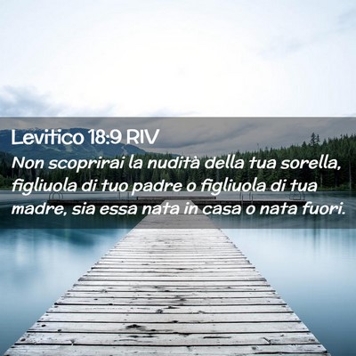 Picture 02 - Levitico 18:9 RIV - Non scoprirai la nudità della tua sorella, - Bible Verse Picture