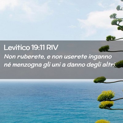 Picture 02 - Levitico 19:11 RIV - Non ruberete, e non userete inganno né menzogna - Bible Verse Picture