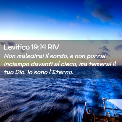 Picture 02 - Levitico 19:14 RIV - Non maledirai il sordo, e non porrai inciampo - Bible Verse Picture
