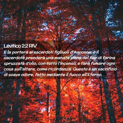 Picture 02 - Levitico 2:2 RIV - E la porterà ai sacerdoti figliuoli d’Aaronne; - Bible Verse Picture