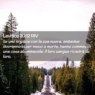 Picture 02 - Levitico 20:12 RIV - Se uno si giace con la sua nuora, ambedue - Bible Verse Picture