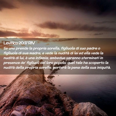 Picture 02 - Levitico 20:17 RIV - Se uno prende la propria sorella, figliuola di - Bible Verse Picture