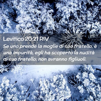 Picture 02 - Levitico 20:21 RIV - Se uno prende la moglie di suo fratello, è una - Bible Verse Picture