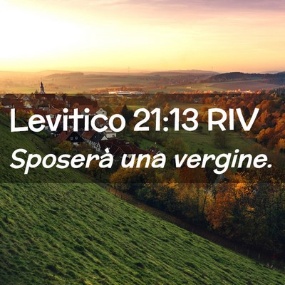 Picture 02 - Levitico 21:13 RIV - Sposerà una - Bible Verse Picture
