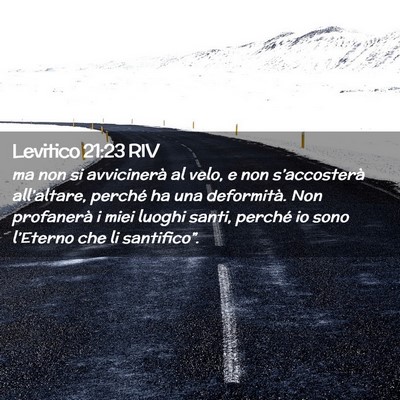 Picture 02 - Levitico 21:23 RIV - ma non si avvicinerà al velo, e non - Bible Verse Picture