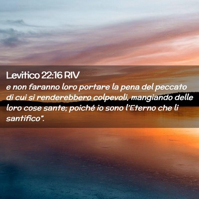 Picture 02 - Levitico 22:16 RIV - e non faranno loro portare la pena del peccato di - Bible Verse Picture