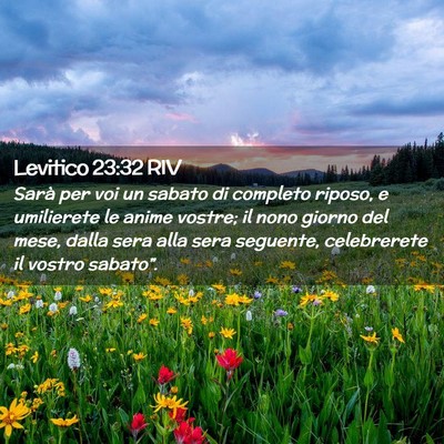 Picture 02 - Levitico 23:32 RIV - Sarà per voi un sabato di completo riposo, e - Bible Verse Picture