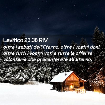 Picture 02 - Levitico 23:38 RIV - oltre i sabati dell’Eterno, oltre i vostri - Bible Verse Picture