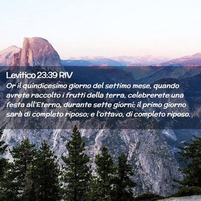 Picture 02 - Levitico 23:39 RIV - Or il quindicesimo giorno del settimo mese, - Bible Verse Picture