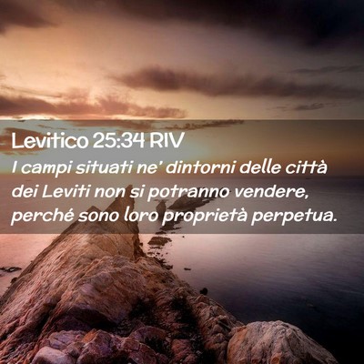Picture 02 - Levitico 25:34 RIV - I campi situati ne’ dintorni delle città dei - Bible Verse Picture