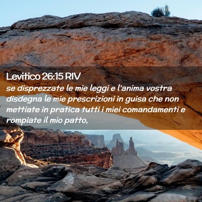Picture 02 - Levitico 26:15 RIV - se disprezzate le mie leggi e l’anima vostra - Bible Verse Picture