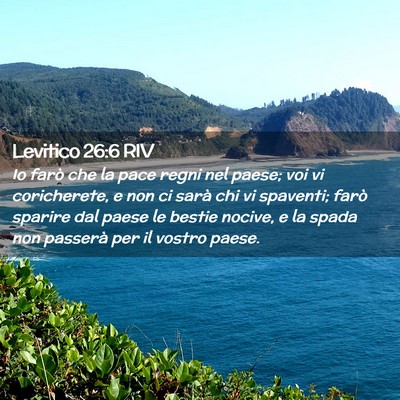 Picture 02 - Levitico 26:6 RIV - Io farò che la pace regni nel paese; voi vi - Bible Verse Picture