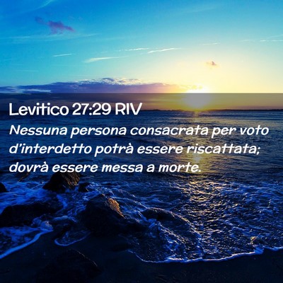 Picture 02 - Levitico 27:29 RIV - Nessuna persona consacrata per voto - Bible Verse Picture