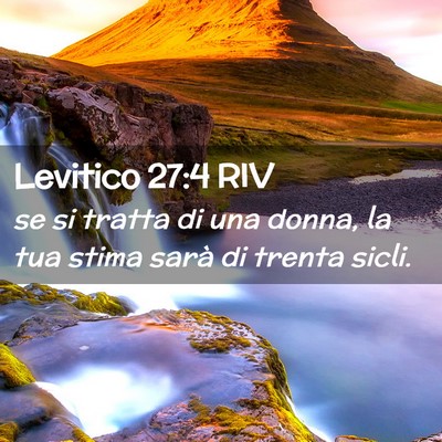 Picture 02 - Levitico 27:4 RIV - se si tratta di una donna, la tua stima sarà di - Bible Verse Picture