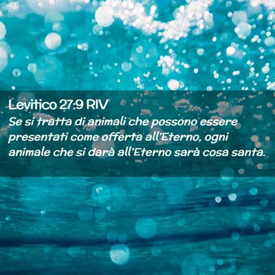 Picture 02 - Levitico 27:9 RIV - Se si tratta di animali che possono essere - Bible Verse Picture