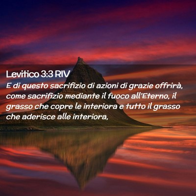 Picture 02 - Levitico 3:3 RIV - E di questo sacrifizio di azioni di grazie - Bible Verse Picture