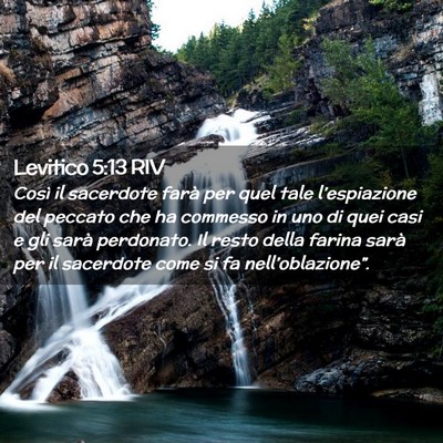 Picture 02 - Levitico 5:13 RIV - Così il sacerdote farà per quel tale - Bible Verse Picture