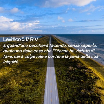 Picture 02 - Levitico 5:17 RIV - E quand’uno peccherà facendo, senza saperlo, - Bible Verse Picture