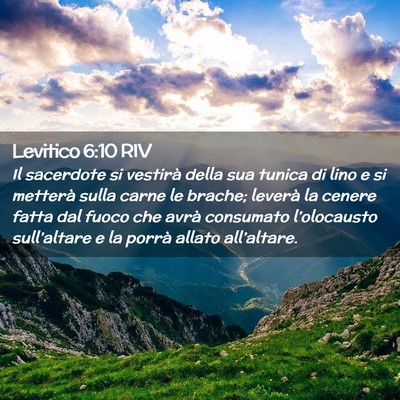Picture 02 - Levitico 6:10 RIV - Il sacerdote si vestirà della sua tunica di lino - Bible Verse Picture