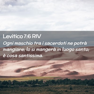 Picture 02 - Levitico 7:6 RIV - Ogni maschio tra i sacerdoti ne potrà mangiare; - Bible Verse Picture