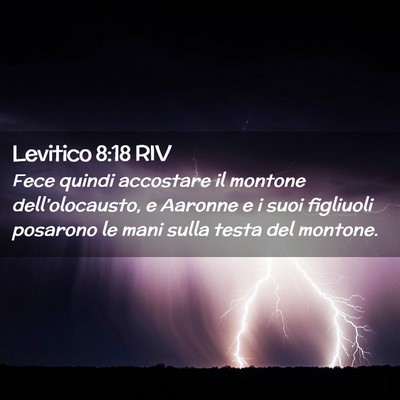 Picture 02 - Levitico 8:18 RIV - Fece quindi accostare il montone - Bible Verse Picture
