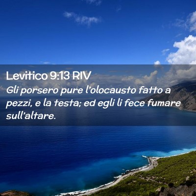 Picture 02 - Levitico 9:13 RIV - Gli porsero pure l’olocausto fatto a pezzi, e - Bible Verse Picture