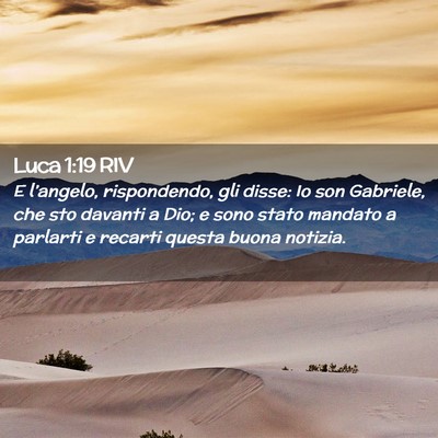 Picture 02 - Luca 1:19 RIV - E l’angelo, rispondendo, gli disse: Io son - Bible Verse Picture