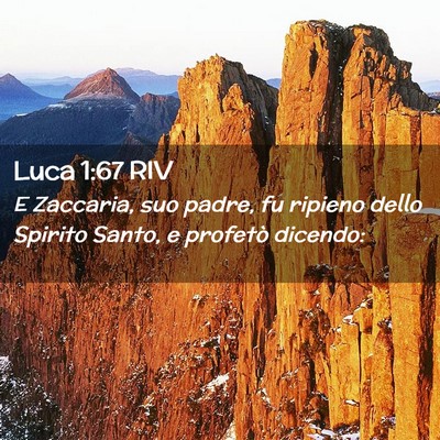 Picture 02 - Luca 1:67 RIV - E Zaccaria, suo padre, fu ripieno dello Spirito - Bible Verse Picture