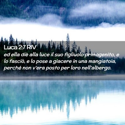 Picture 02 - Luca 2:7 RIV - ed ella diè alla luce il suo figliuolo - Bible Verse Picture