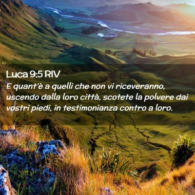 Picture 02 - Luca 9:5 RIV - E quant’è a quelli che non vi riceveranno, - Bible Verse Picture