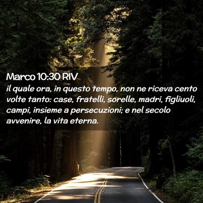 Picture 02 - Marco 10:30 RIV - il quale ora, in questo tempo, non ne riceva - Bible Verse Picture