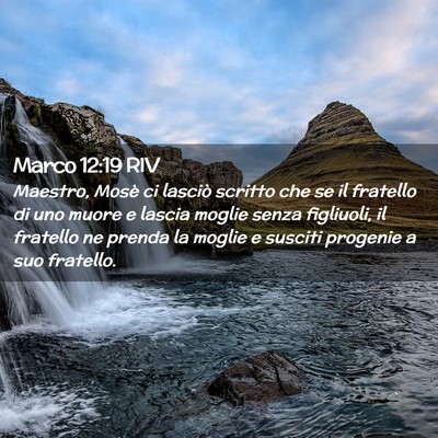 Picture 02 - Marco 12:19 RIV - Maestro, Mosè ci lasciò scritto che se il - Bible Verse Picture